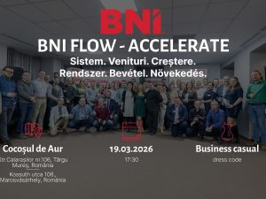BNI FLOW - ACCELERATE Rendszer. Bevétel. Növekedés. / Sistem. Venituri. Creștere.